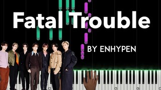 Fatal Trouble by Enhypen piano cover + sheet music & lyrics