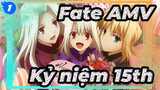Fate/Stay Night 15th Anniversity - Fate Mixed Edit | 1080P_1