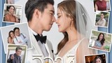 Flash Wedding (2022 Thai drama) |episode 8