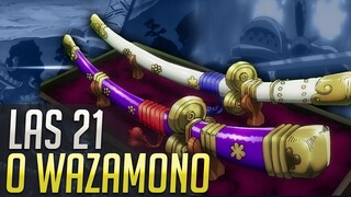 Cuales son las 21 ESPADAS de Alto Grado O WAZAMONO | Teoria One Piece