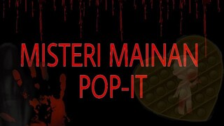 #PART1 Misteri mainan pop-it | drama sakura | drama horor