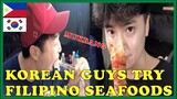 [MUKBANG] Korean Guys React to Filipino Seafoods # 15