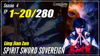 【Ling Jian Zun】 S4 EP 1~20 (101-120) - Spirit Sword Sovereign | Donghua Sub Indo