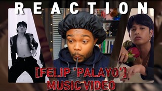 WHY HIS HIPS MOVING LIKE THAT?!?! | [FELIP 'PALAYO'] MUSIC VIDEO REACTION