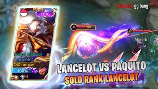 SOLO RANK AGGRESSIVE LANCELOT VS PAQUITO, BEGINI CARA MENANGIN SOLO RANK