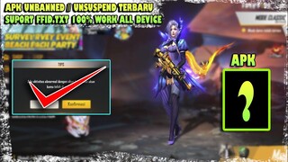 Apk Unbanned Terbaru Suport FFID.txt work All Device Free Fire Awal Season