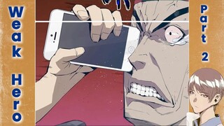 Weak Hero - Part 2