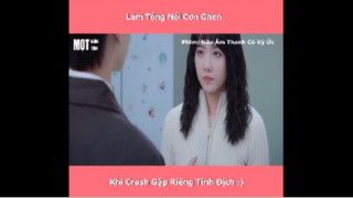 Bản lĩnh thì có đấy nhưng thấy crush gặp trai là không chịu được