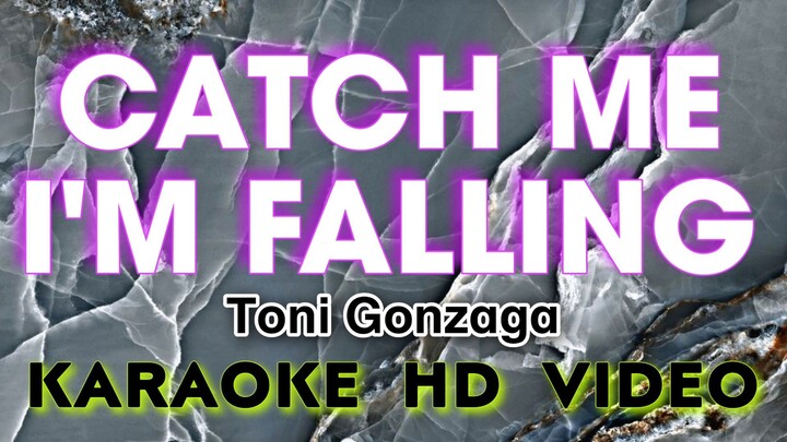 Toni Gonzaga - Catch me im falling (Karaoke)