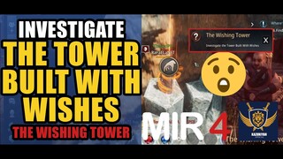 Investigate the Tower Built With Wishes "The Wishing Tower" Guide | MIR4 Request Walkthrough #MIR4