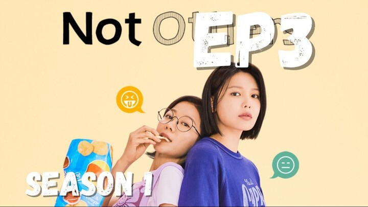 Not Others Episode 3 Season 1 ENG SUB