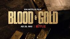 Blood & Gold (2023) ทองเปื้อนเลือด