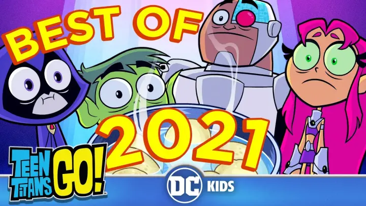 Teen Titans Go! | Your Favorite Moments of 2021 | @DC Kids