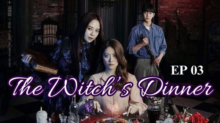 The Witch’s Dinner EP 03 (sub Indonesia)