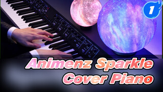 Sparkle - Your Name OST Piano | Animenz_1