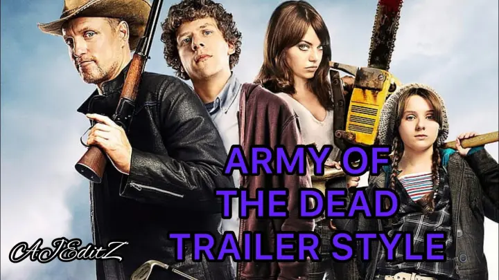 Zombieland - Army of the Dead Trailer Style
