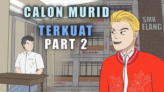 CALON MURID TERKUAT Di SEKOLAH part 2 - Animasi Pertarungan Sekolah