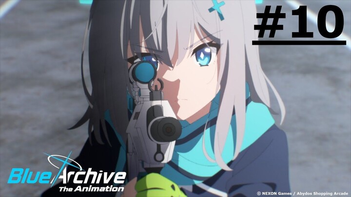 Anime Blue Archive Episode 10 resolusi{720p} (Subtitle indonesia)