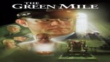 The Green Mile (1999) - Tom Hanks full Movie : Link in Description