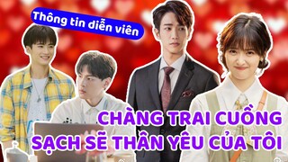 Thông tin về dàn diễn viên trong CHÀNG TRAI CUỒNG SẠCH SẼ THÂN YÊU CỦA TÔI lên sóng 9/5