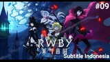 RWBY: Hyousetsu Teikoku Episode 9 Subtitle Indonesia