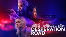 Desperation Road _ 2023 _ @SignatureUKTrailer _ Mel Gibson, Garrett Hedlund Acti