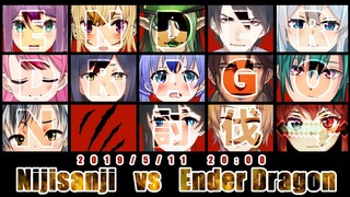 【Minecraftにじさんじサーバー】にじさんじ VS エンダードラゴン！【エンダードラゴン討伐】