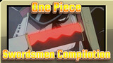 One Piece 
Swordsmen Compilation