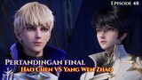 Throne Of Seal Episode 48 Sub Indo - Hao chen VS Yang Wen Zhao