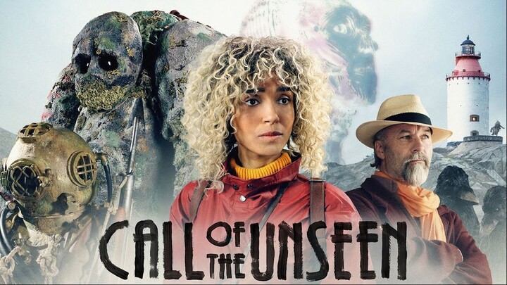 CALL OF THE UNSEEN (2022)