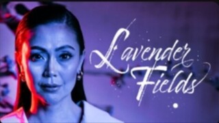 LAVENDER FIELDS - ADVANCE EPISODE 37