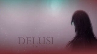 【 CHIS-A 】 DELUSI 【 ORIGINAL 】