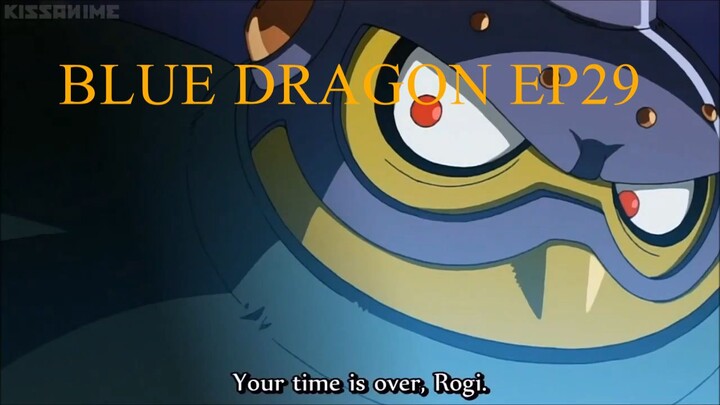 BLUE DRAGON EPISODE 29 TAGALOG DUBBED #bluedragon #manganime #everyoneiswelcomehere #anime
