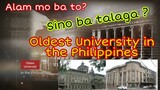 Oldest University in the Philippines | Sino ba talaga?