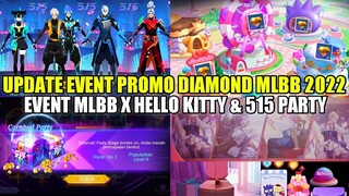 UPDATE EVENT PROMO DIAMOND MLBB 2022!! EVENT MLBB X HELLO KITTY DAN EVENT 515 PARTY 2022