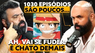 Igor e convidado DISCUTEM sobre ONE PIECE: É uma MEЯDA ou é GENIAL?