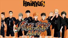 Momen Yang Menguras Emosi [ AMV ] Haikyu Final Stage