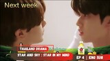 Star and Sky: Star in My Mind Episode 4 Preview English Sub แล้วแต่ดาว Star and Sky : แล้วแต่ดาว