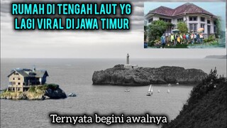 VIRAL! RUMAH DI TENGAH LAUT YANG LAGI VIRAL DI JAWA TIMUR