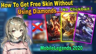 HOW TO GET MORE PERMANENT SKIN,NO USING DIAMOND💎| NO CLICKBAIT | MOBILELEGENDS 2020