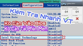 Cách Kiểm Tra VT Nhanh Nhất Mới Nhất 2021 | Không Cần Vào Bios Hay Phần Mềm