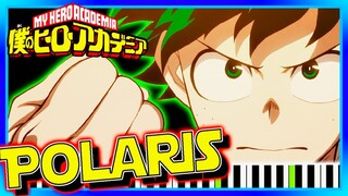 NEW Season 4 OP For My Hero Academia (Basic Piano Cover) Polaris