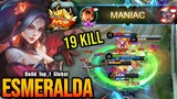 19 Kills + MANIAC!! Try This Build For Esmeralda (AUTOWIN) - Build Top 1 Global Esmeralda ~ MLBB