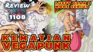 VEGAPUNK MATI ⁉️ LUFFY GEAR 5 JUGA BISA SERIUS | REVIEW ONE PIECE CHAPTER 1108 INDONESIA