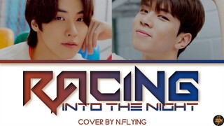 N.Flying -Racing Into The Night- Cover Lyrics