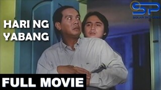 Hari Ng Yabang Full Movie