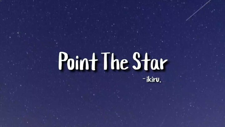 Point The Star - ikiru.