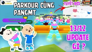 PLAY TOGETHER | UPDATE MỚI 13/12  PARKOUR Cùng PanGMT  THÁP VÔ CỰC TẠI NHÀ