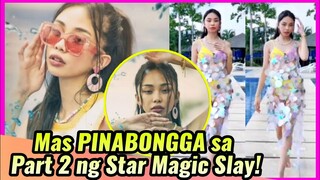 Maymay, RUMAMPANG NAKA-BIKINI sa Part 2 ng kanyang Star Magic Slay!