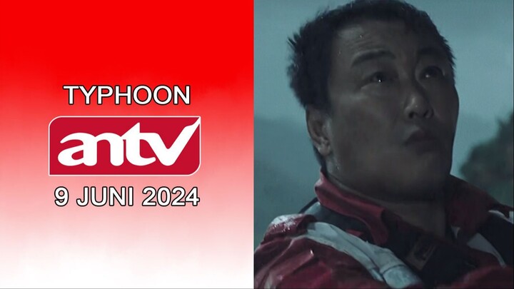 Klip Film Cina Typhoon ANTV Tahun 2024